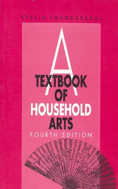 Textbook of Household Arts, A - 4th Edn. by S.Soundararaj
