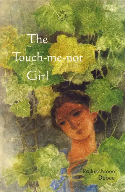 The Touch-me-not Girl by DEBEE, RAJLUKSHMEE