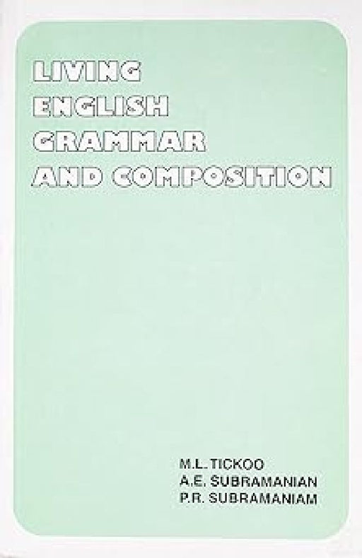 Living English Grammar & Composition by Tickoo M.L.