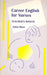 Career English for Nurses: Teacher's Manual by S.Rose