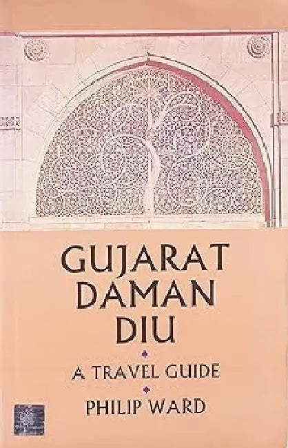 Gujarat, Daman & Diu by Philip Ward