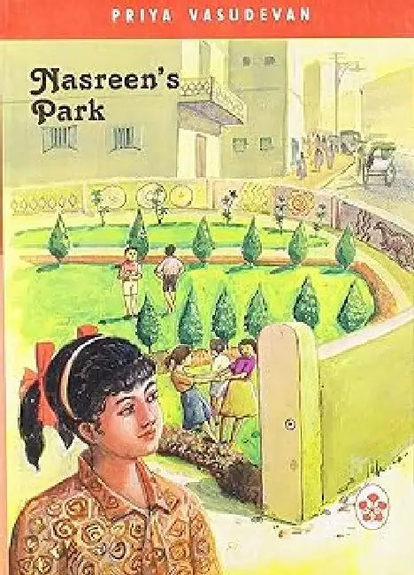 Nasreens Park by Priya Vasudevan