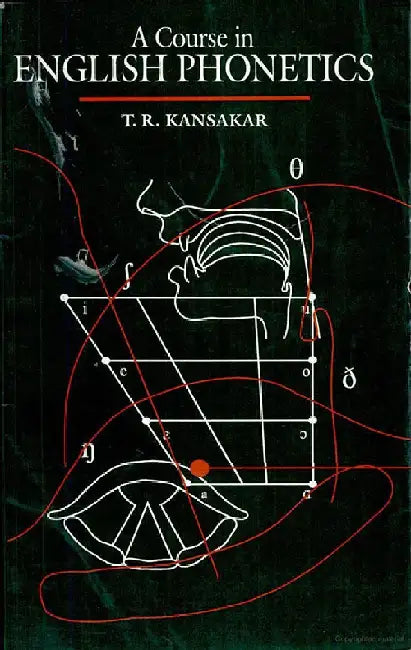 A Course in English Phonetics (for Nepalese Students) by T.R.Kansakar
