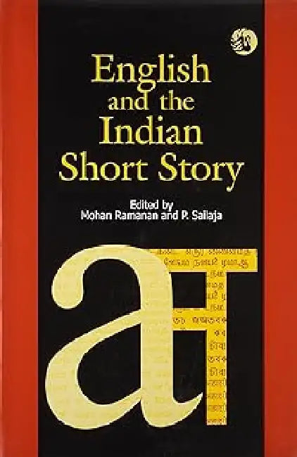 English And The Indian Short Story by Shailaja&Ramana