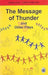 Message Of Thunder And Other Plays by Chatterjee
