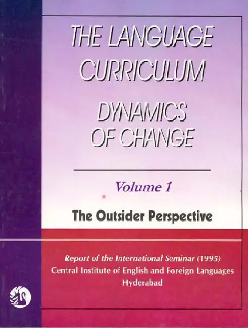 Language Curriculum, The: Dynamics of Change - Volume 1 by Ciefl