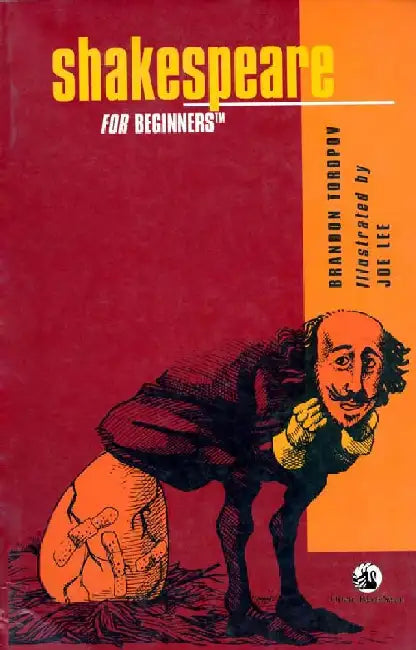 Shakespeare For Beginners by Brendon Toropov
