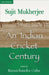 An Indian Cricket Century: by Sujit Mukherjee by GUHA, RAMCHANDRA (Ed.)