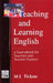 Teaching and Learning English: A Sourcebook for Teachers and Teacher-Trainers by M L Tickoo