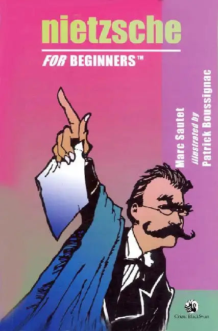 Nietzsche for Beginners by Marc Sautet