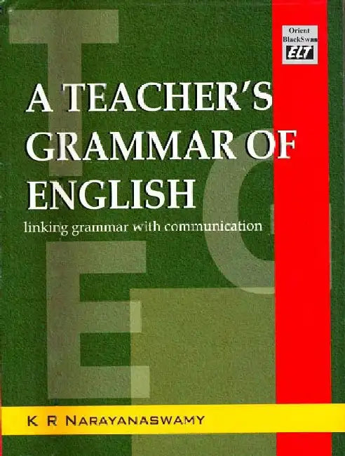 A Teacher's Grammer of English by K.R.Narayanaswamy