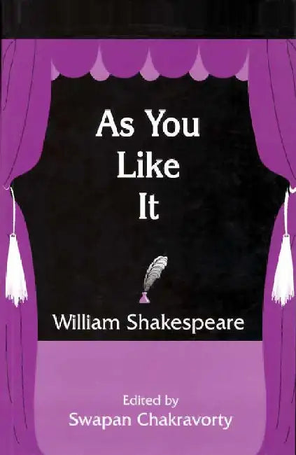 As You Like It by Swapan Chakravorty (Ed.)