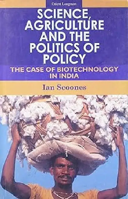 Science,Agriculture&Politics Of Policy by Scoones Ian