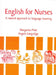 English for Nurses: A Natural Approach to Learning by Margarita Platt, Angela Langridge