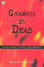Gramsci is Dead: Anarchist Currents in the Newest Social Movements by Richard J. F. Day