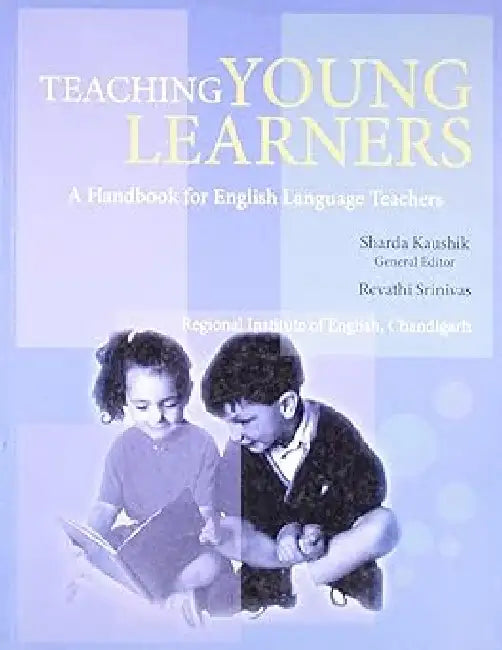 Teaching Young Learners by Kaushik