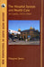 The Hospital System and Health Care: Sri Lanka, 1815-1960 by Margaret Jones