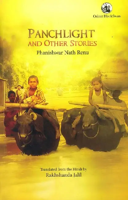 Panchlight and other Stories by Phanishwar Nath Renu