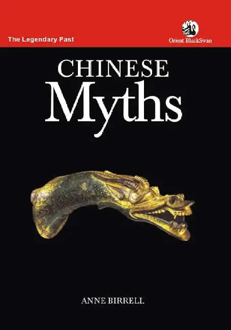 Chinese Myths by Anne Birrell