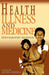 Health, Illness and Medicine: Ethnographic Readings by Arima Mishra (Ed.)