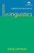 A General Introduction to Linguistics by Tariq Rahman