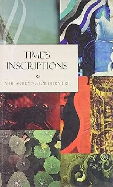 Time S Inscriptions: Nehu Anthology For Lit. by Esther Syiem