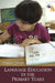 Language Education in the Primary Years by Frances Christie