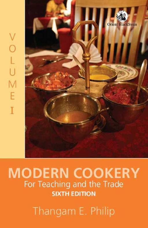 Modern Cookery: For Teaching and the Trade Volume 1 by Thangam E. Philip