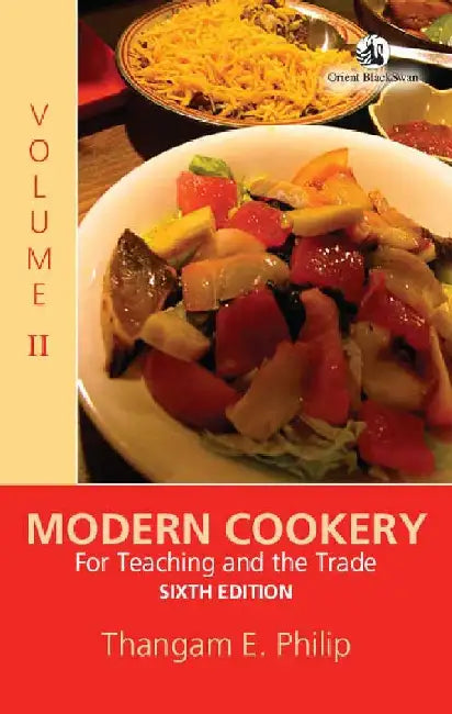 Modern Cookery: For Teaching and the Trade Volume 2 by Thangam E. Philip