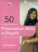 Fifty Ways to Improve Your Presentation Skills in English by Bob Dignen