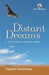 Distant Dreams: A Selection Of English Poems by Kalyani Samantray