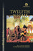 Twelfth Night by William Shakespeare (ed. Philip Weller)