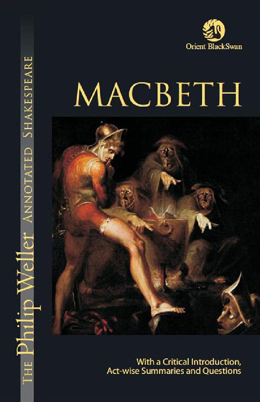 Macbeth by William Shakespeare (ed. Philip Weller)