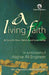 A Living Faith: My Quest for Peace, Harmony and Social Change - An Autobiography of Asghar Ali Engineer by Dr Asghar Ali Engineer