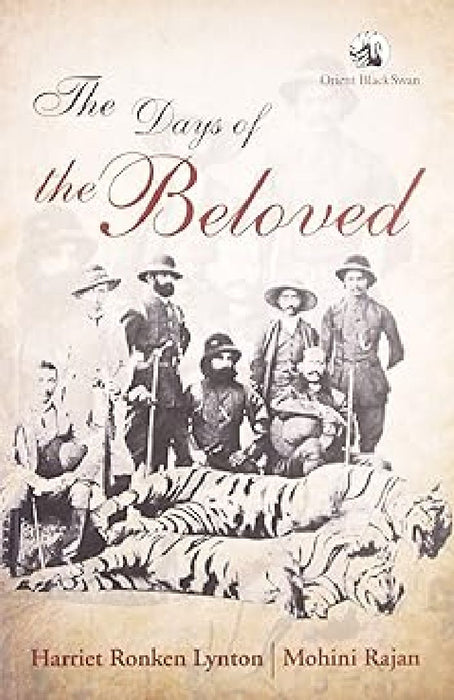 Days Of The Beloved, The by Harriet Ronken Lynton