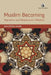Muslim Becoming: Aspiration and Skepticism in Pakistan by Naveeda Khan
