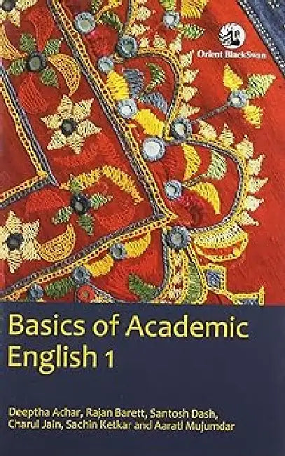 Basics Of Academic English 1 by Deeptha Achar Et Al