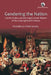 Gendering the Nation: Identity Politics and English Comic Theatre of the Long Eighteenth Century by Chandrava Chakravarty