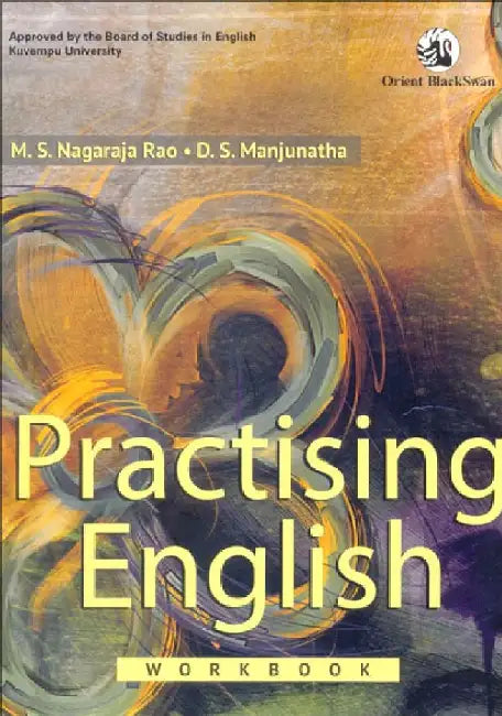 Practising English: Workbook by Board of Editors, Kuvempu University, Karnataka