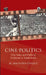 Cine-Politics: Film Stars and Political Existence in South India by M. Madhava Prasad