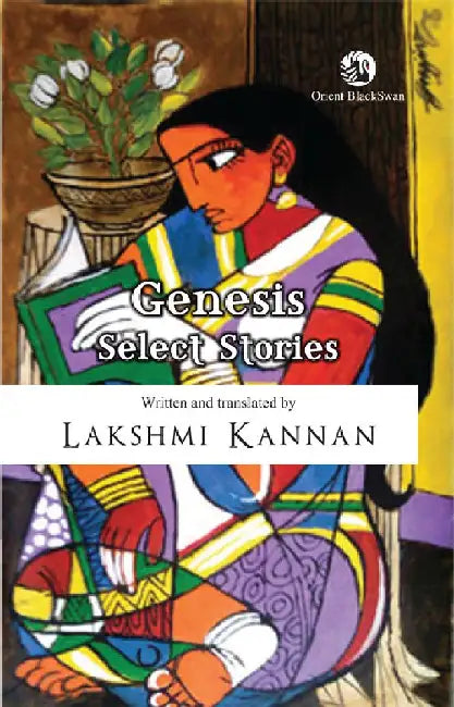 Genesis: Select Stories by Lakshmi Kannan