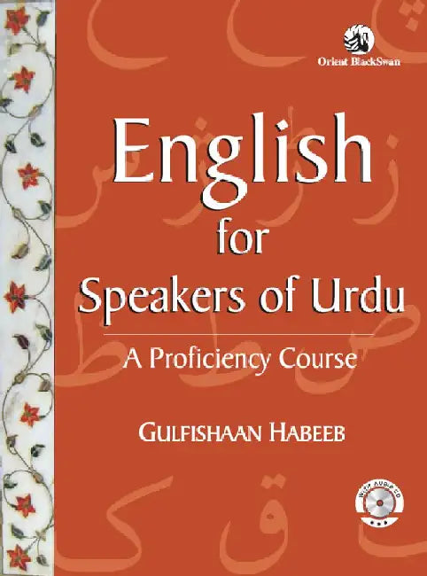 English for Speakers of Urdu: A Proficiency Course by Gulfishaan Habeeb