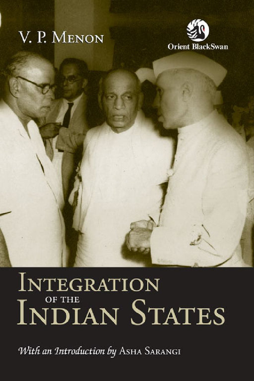 Integration of the Indian States by V. P. Menon