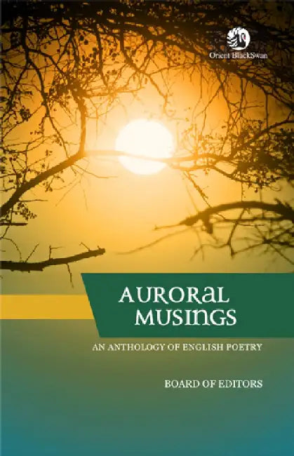 Auroral Musings: An Anthology Of Eng. Poetry by Ashok Chaskar