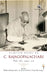 Selected Works of C. Rajagopalachari: Vol. II, 1921-22 by Mahesh Rangarajan, N. Balakrishnan, Deepa Bhatnagar(Ed.s)