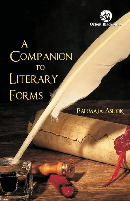 A Companion to Literary Forms by Padmaja Ashok