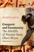 Conquest and Community: The Afterlife of Warrior Saint Ghazi Miyan by Shahid Amin
