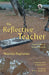 The Reflective Teacher: Case Studies of Action Research by Neeraja Raghavan