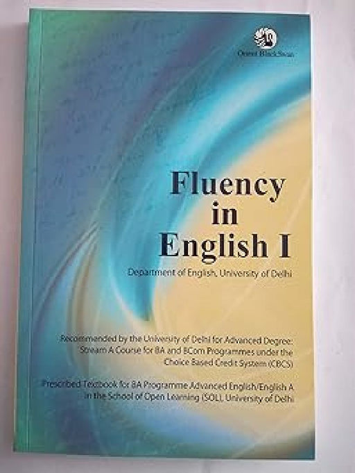 Fluency In English (Delhi University) by Board Of Editors