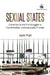 Sexual States: Governance and the Struggle to Decriminalize Homosexuality in India by Jyoti Puri